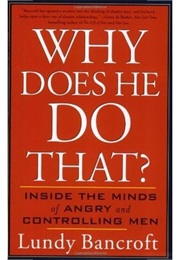 Why Does He Do That? (Lundy Bancroft)