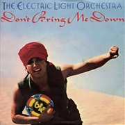 Don&#39;t Bring Me Down - Electric Light Orchestra