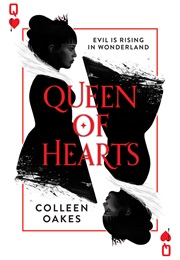 Queen of Hearts (Colleen Oakes)