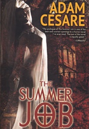 The Summer Job (Adam Cesare)