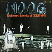 Dick Hyman - Moog - The Electric Eclectics of Dick Hyman