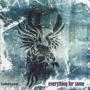 Identity - Everything for Some