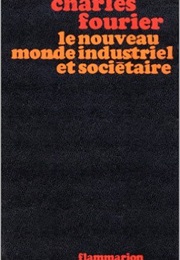 Nouveau Monde Industriel (Charles Fourier)