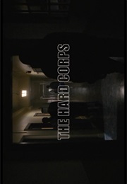 Hard Corps,The (2006)