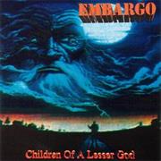 Embargo - Children of a Lesser God