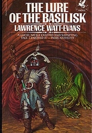 The Lure of the Basilisk (Lawrence Watt-Evans)