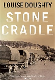Stone Cradle (Louise Doughty)