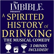 The Imbible Presents a Spirited History of Drinking