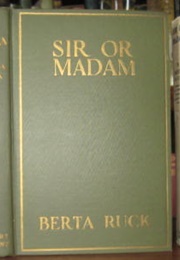 Sir or Madam (Berta Ruck)