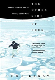 The Other Side of Eden (Hugh Brody)