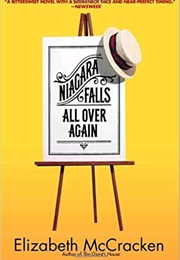 Niagara Falls All Over Again (Elizabeth McCracken)