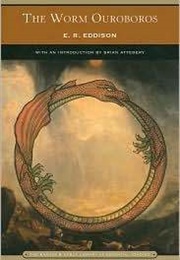 The Worm Ouroboros (E.R. Eddison)