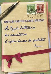 Le Cercle Littéraire Des Amateurs D'épluchures De Patates