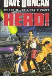Hero! (Dave Duncan)