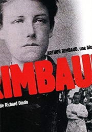 Arthur Rimbaud - A Biography (1991)