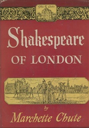 Shakespeare of London (Marchette Chute)