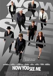 Now You See Me (2013)