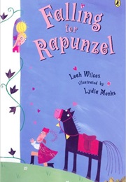 Falling for Rapunzel (Leah Wilcox)