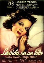 La Vida En Un Hilo (Edgar Neville)