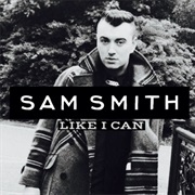 Sam Smith - Like I Can
