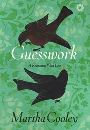Guesswork (Martha Cooley)