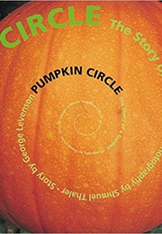 Pumpkin Circle: The Story of a Garden (George Levenson)