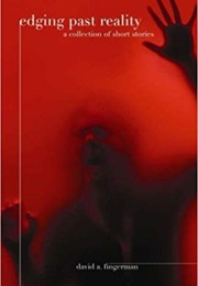 Edging Past Reality (David Fingerman)