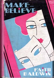 Make-Believe (Faith Baldwin)