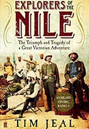Explorers of the Nile (Tim Jeal)
