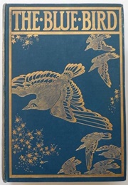 The Blue Bird (Maurice Maeterlinck)