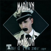 Marilyn Manson- This Is the New Shit