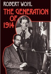 The Generation of 1914 (Robert Wohl)