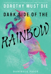 Dark Side of the Rainbow (Danielle Paige)