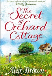 The Secret of Orchard Cottage (Alex Brown)
