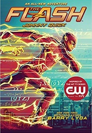The Flash: Johnny Quick (Barry Lyga)