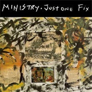 Ministry — Just One Fix (Video Version)