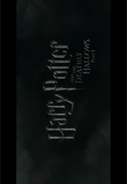 Harry Potter and the Deathly Hallows Part 1. (2010)