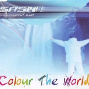 Colour the World - Sash!