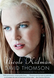 Nicole Kidman (David Thomson)