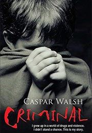 Criminal (Caspar Walsh)