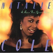 I Live for Your Love - Natalie Cole