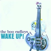 Boo Radleys, The: Wake Up