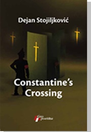 Constantine&#39;s Crossing (Dejan Stojiljković)