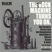 Classic Rock Machine Turns You On, The