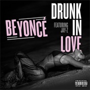 Beyoncé-Drunk in Love