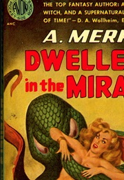 Dwellers in the Mirage (Abraham Merrit)