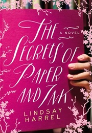 The Secrets of Paper and Ink (Lindsay Harrel)
