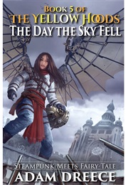 The Day the Sky Fell (Adam Dreece)