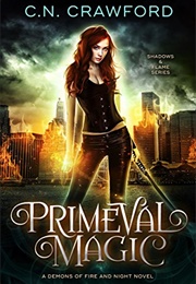 Primeval Magic (C.N. Crawford)