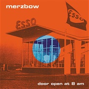 Merzbow - Doors Open at 8 AM
